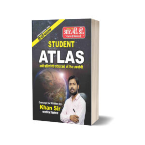 Student Atlas by Khan Sir | Latest 2025 Edition | Hindi Medium | RBD Publications | Useful for All Competitive Exams